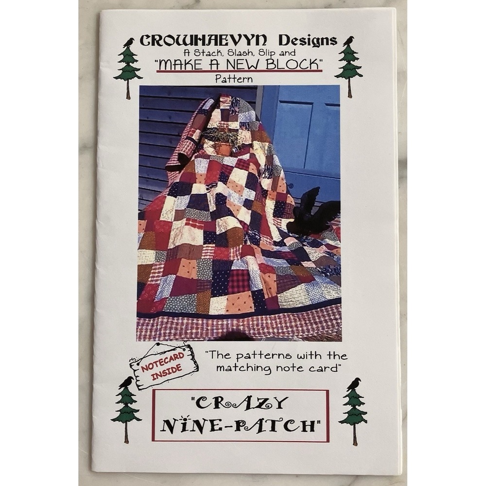 Vintage Crowhaevyn Designs "Crazy‎ Nine Patch" Quilt Pattern with Note Card 2005
